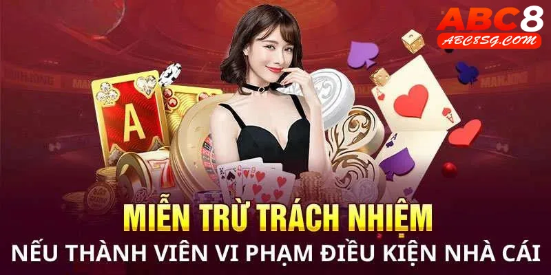 Tổng hợp các tình huống cụ thể mà ABC8 không cần chịu trách nhiệm